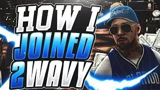 HOW I JOINED 2WAVY🔥🈂 BEST CREW IN NBA2K😝