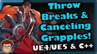 Break Throws & Grapples | How To Make YOUR OWN Fighting Game | UE4/UE5 & C++ Tutorial, Part 159