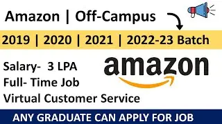 Amazon hiring for Virtual Customer Service | Amazon Career4freshers