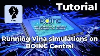 Molecular docking with Vina on BOINC Central