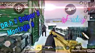 #Dr-H#Sniper#Montages❤️Full Video ❤️👍🙏