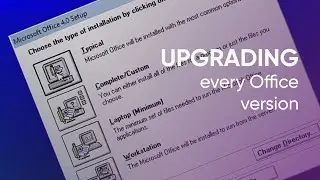 Upgrading every Microsoft Office version - from the first version of Office to Office 2019