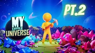 Calming Gameplay - My Little Universe Pt.2