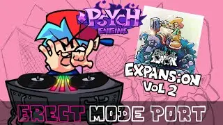 Psych Engine - Erect Mode Port - Expansion 2 (Old)