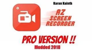 How to Download AZ Screen Recorder v4.8.6.1.apk Pro Modded 2018 HD