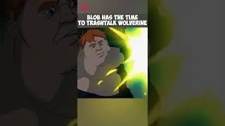 Blob Has The Time To Trashtalk Wolverine 