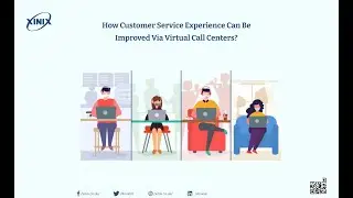 How Customer Service Experience Can Be Improved Via Virtual Call Centers?