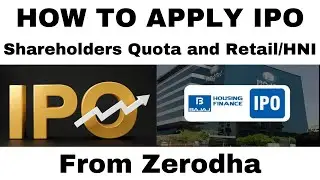 How to Apply For IPO | Shareholder and HNI Category From Zerodha | Bajaj Housing Finance IPO |