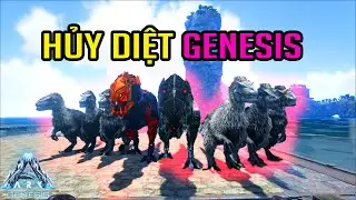 Mình Đã Tạo Ra 1 Bầy Quái Vật Hủy Diệt Cả Thế Giới Genesis - ARK:Genesis #27