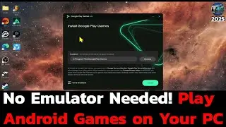How to Play Android Games on PC Without Emulator (2025 Method)