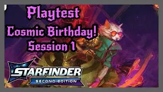 Starfinder 2e Playtest Adventure: A Cosmic Birthday Livestream