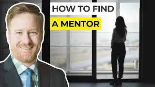 How You Can Find a World-Class Mentor