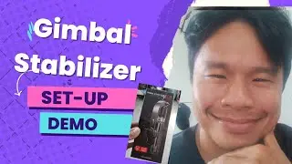 Gimbal Stabilizer Actual Demo Tagalog