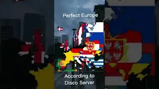 Perfect Europe according to Discord server 