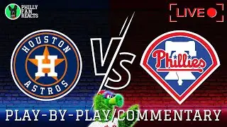 Astros vs Phillies | LIVE Play-by-Play/Commentary (game two)