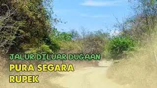 Ujian Kesabaran & Dihadang Banyak Monyet - Jalur Menuju Pura Segara Rupek