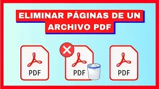 Cómo ELIMINAR PÁGINAS de un ARCHIVO PDF