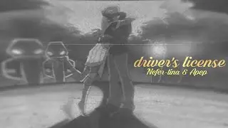 [Beta Edit] Nefer-tina x Apep - Driver's License