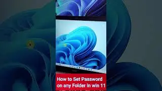 How to Set Password on any Folder in windows 11 