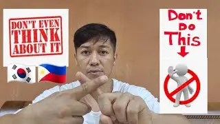 Mga Bawal Gawin ng Isang EPS Worker  sa Korea