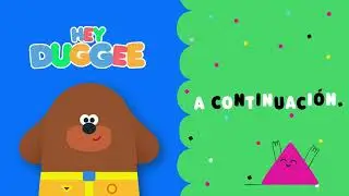 Cartoonito Latinoamérica: A CONTINUACIÓN - Hey Duggee
