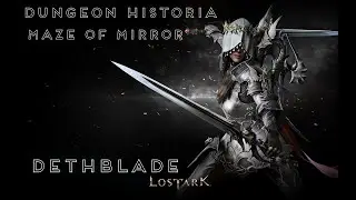 lost ark || dungeon historia - maze of mirror