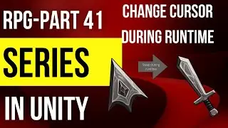 Unity RPG series - Change Cursor hoover over 3d objects part 41