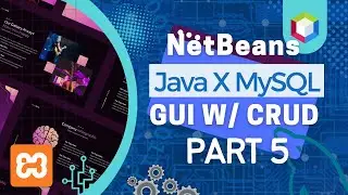 Java NetBeans connecting XAMPP MySQL Database for CRUD of Data Part 5