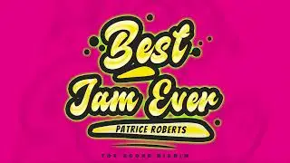 Patrice Roberts - Best Jam Ever (Top Score Riddim) | 2024 Soca