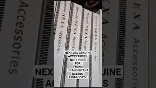 Genuine nexa accessories fronx grand vitara alloy wheels door visor side cladding armrest parcel led