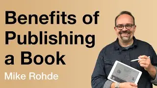 Benefits of Publishing a Book - @MikeRohde (Founder @ Sketchnote Army)