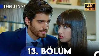 Dolunay 13. Bölüm (4K ULTRA HD)