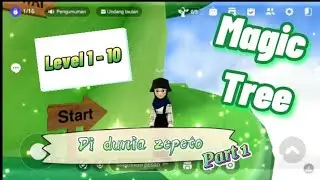 MENYELESAIKAN MISI DI MAGIC TREE PART 1 - ZEPETO