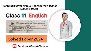 Class 11 English Larkana Board ✍️Solved Paper 2024 |Class XI English |HSC-I ENGLISH |BISE Sindh