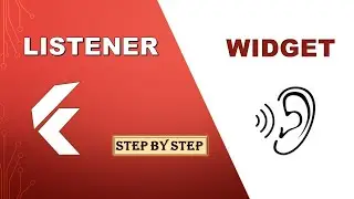 Listener Widget in Flutter | Flutter Tutorial
