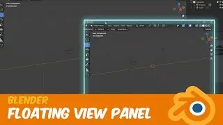 Make Floating View Panel in Blender