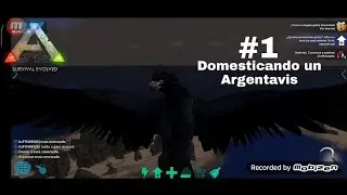 Domesticando Un Argentavis | Ark Mobile
