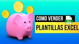 🎯CÓMO VENDER PLANTILLAS DE EXCEL