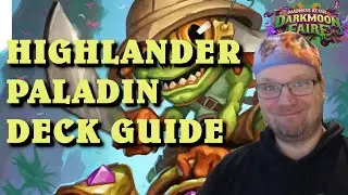 Highlander Paladin deck guide and gameplay (Hearthstone Darkmoon Races)