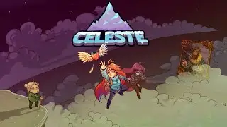 И ПО НОВОЙ В ГОРУ | ПРОХОЖДЕНИЕ CELESTE #2 |  ВНЕПЛАНОВЫЙ СТРИМЧАНСКИЙ
