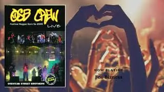 OSB Crew - Festival Reggae Donn Sa Live 2005 [Audio HQ]