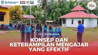 Konsep dan Keterampilan Mengajar yang Efektif | PKG PJOK 2024 | Wantri