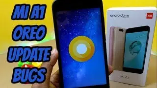 Mi A1 Bugs after Oreo update.