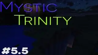 Mystic trinity épisode 5.5 - A l'aventure ! Mais pas trop longtemps.