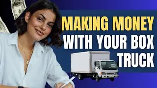 2025 Guide: From Scratch to Profits With Box Truck