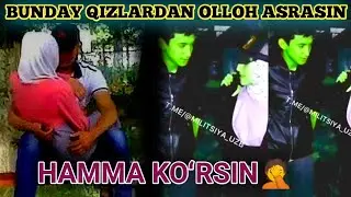 BUNDAY QIZLARDAN OLLOH ASRASIN Hijopni Moʻda Bilgan qizlar Ollohdan Qoʻrqing