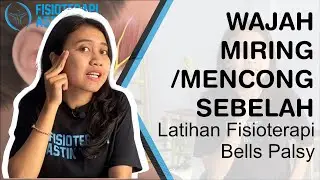 Side Side Face? | Bell's Palsy Physiotherapy Exercises Indonesia | Asymmetrical / Asymmetrical Face