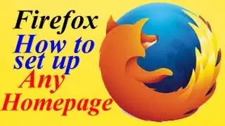 Firefox |  SET UP ANY HOME PAGE ON FIREFOX