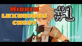 Genshin Impact : Hidden Luxurious Chest #1