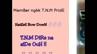 T.N.M PriDe By:YanSaiieY
